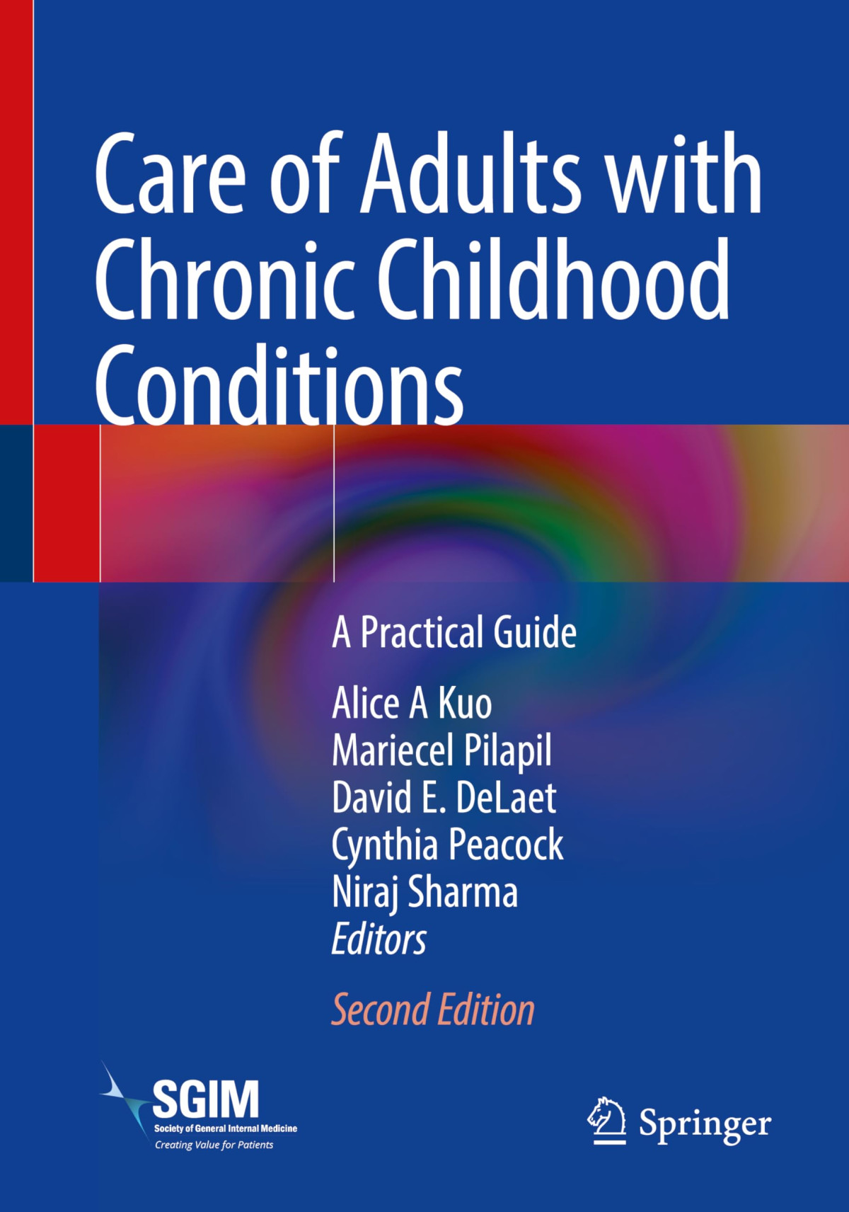 Care Of Adults With Chronic Childhood Conditions A Practical Guide 2nd Edition 2nd Alice A Kuo