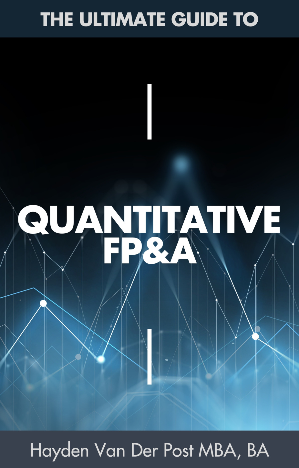 Quantitative Fpa The Ultimate Guide To Financial Planning Analysis With Python Schwartz