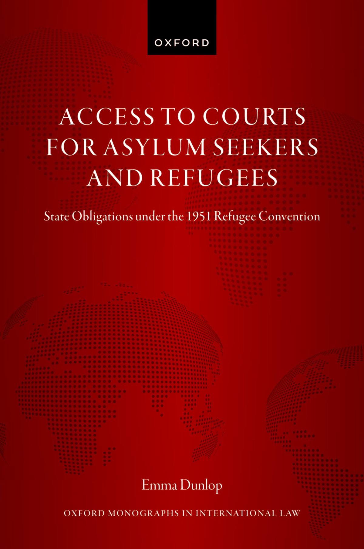 Ensuring Access To Courts For Asylum Seekers And Refugees Emma Dunlop