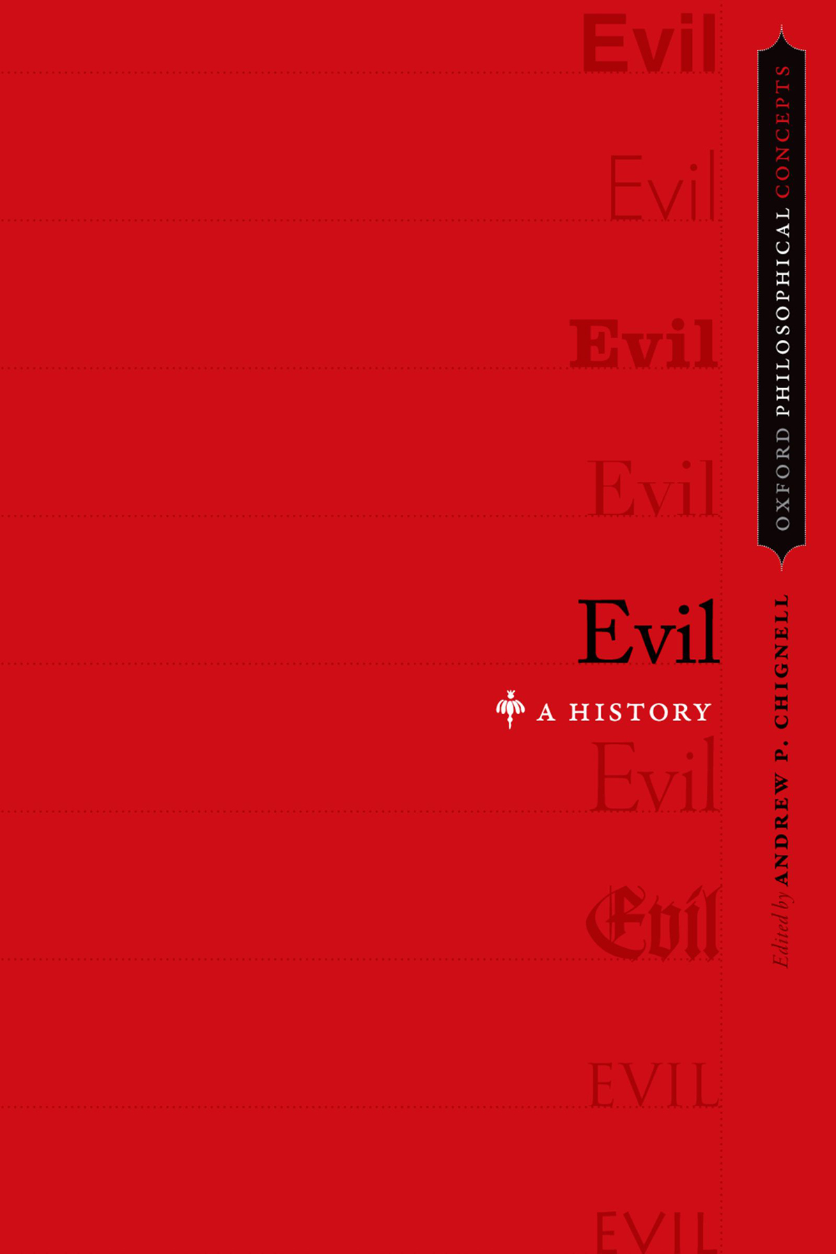 Evil 1st Edition Andrew P Chignell
