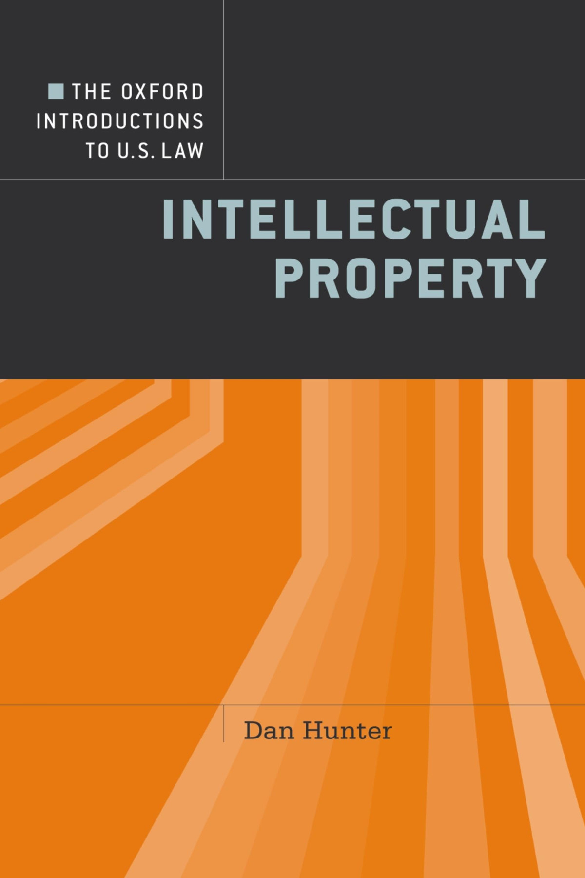 The Oxford Introductions To Us Law 1st Edition Dan Hunter