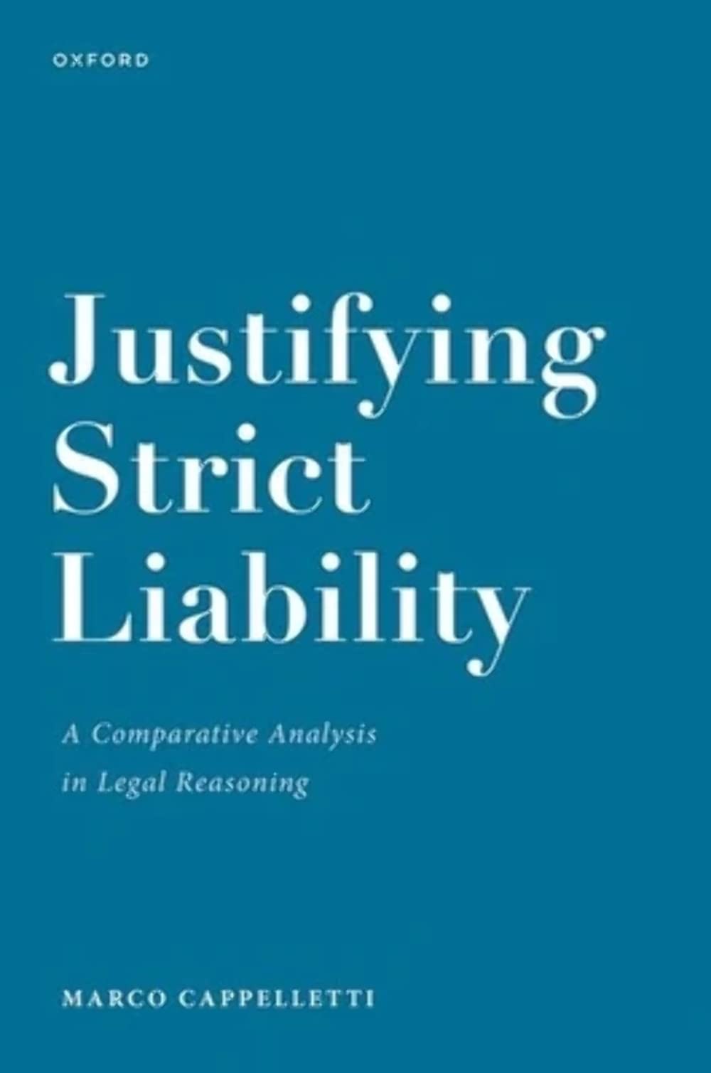 Justifying Strict Liability Marco Cappelletti