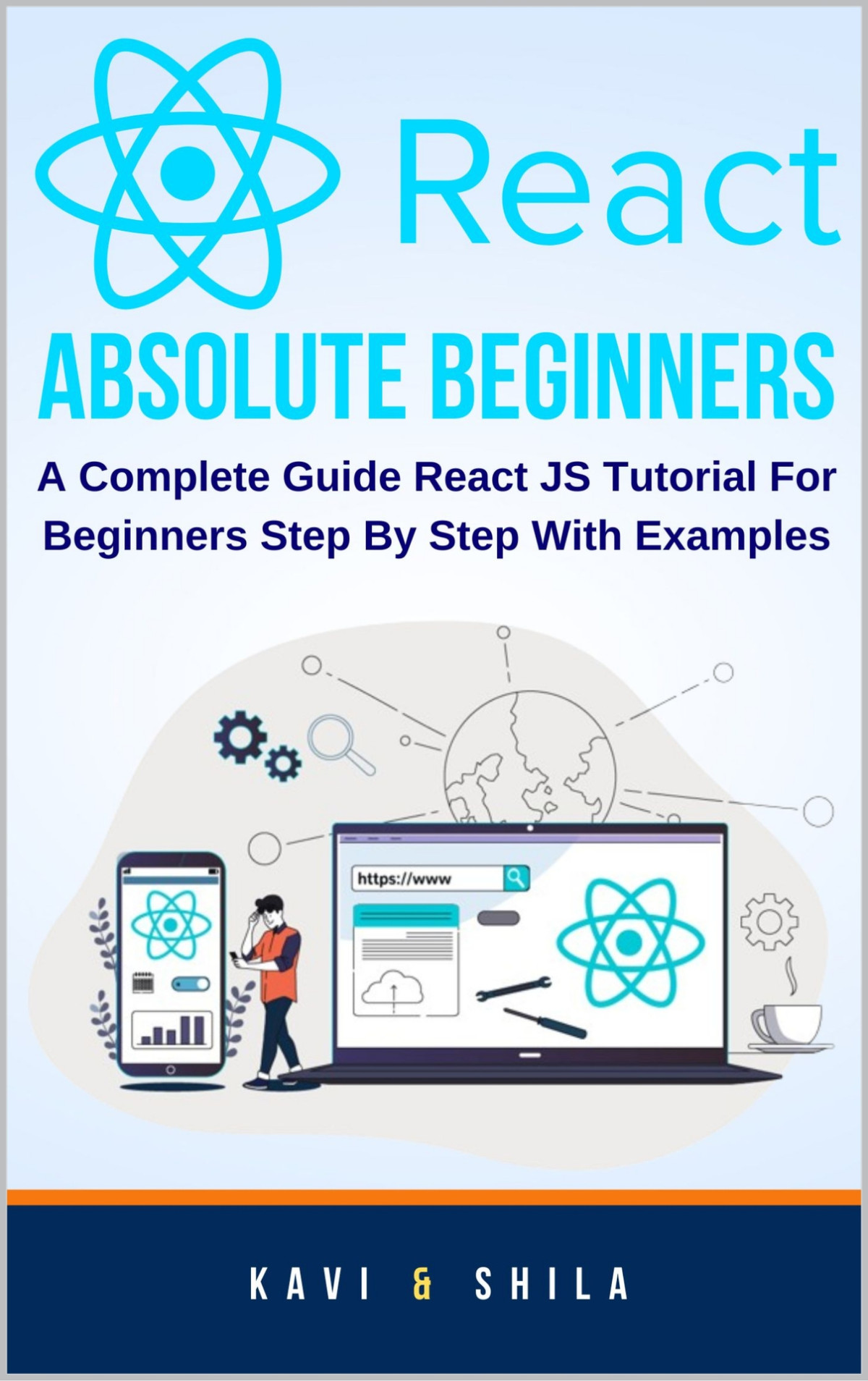 Reactjs Absolute Beginners A Complete Guide React Js Tutorial For Beginners Step By Step With Examples Shila