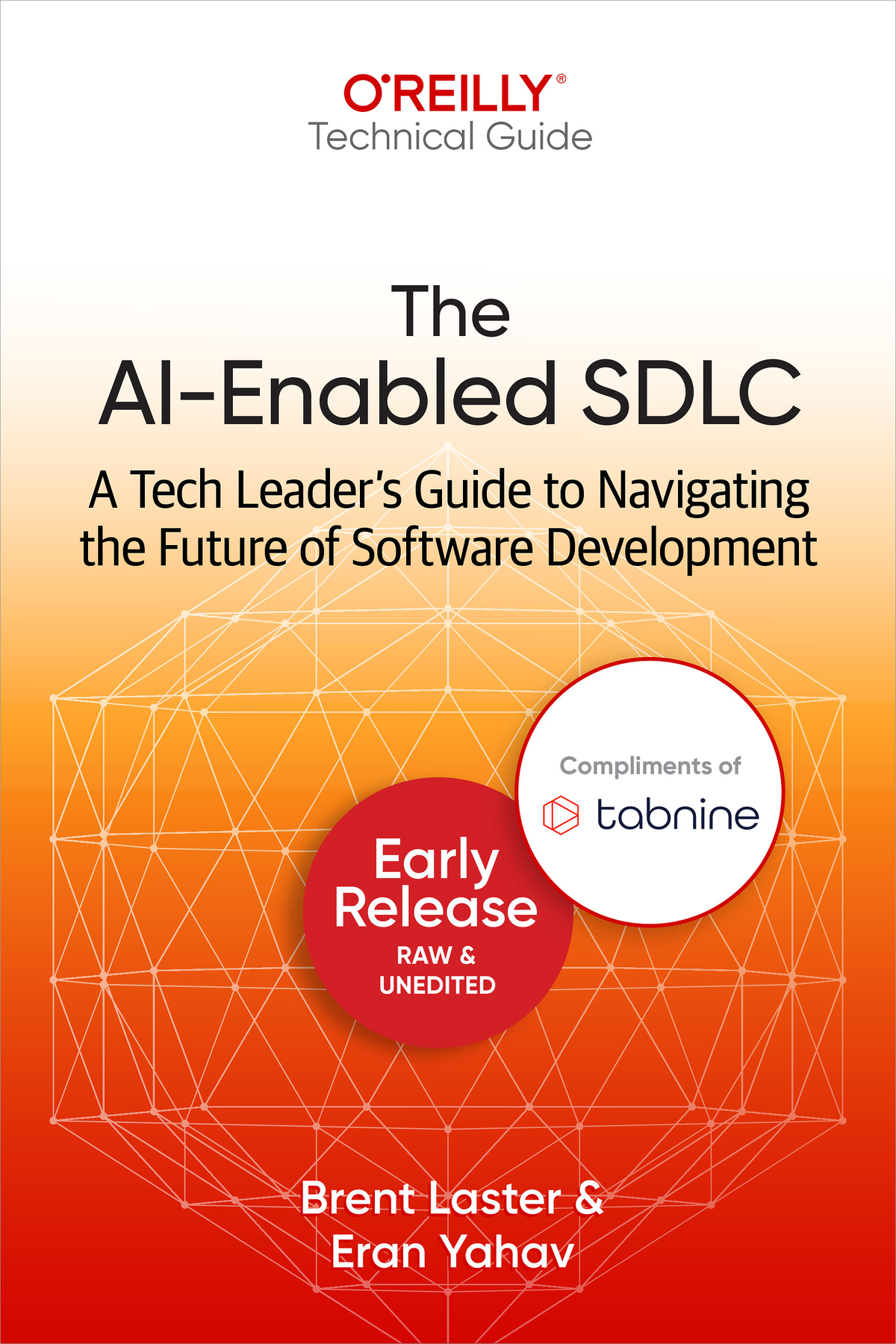 The Aienabled Sdlc Early Release Brent Laster And Eran Yahav