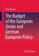 The Budget Of The European Union And German European Policy Peter Becker