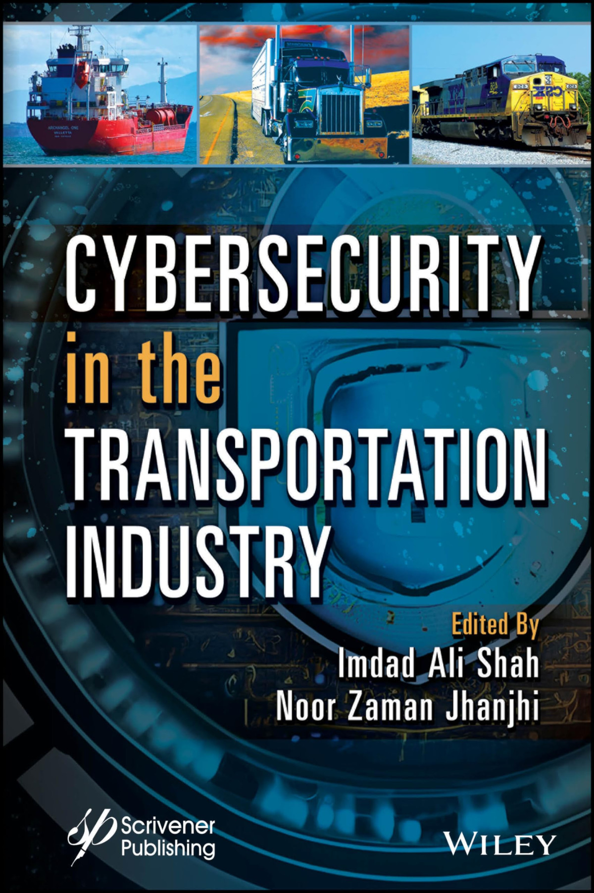Cybersecurity In The Transportation Industry 1st Edition Imdad Ali Shah
