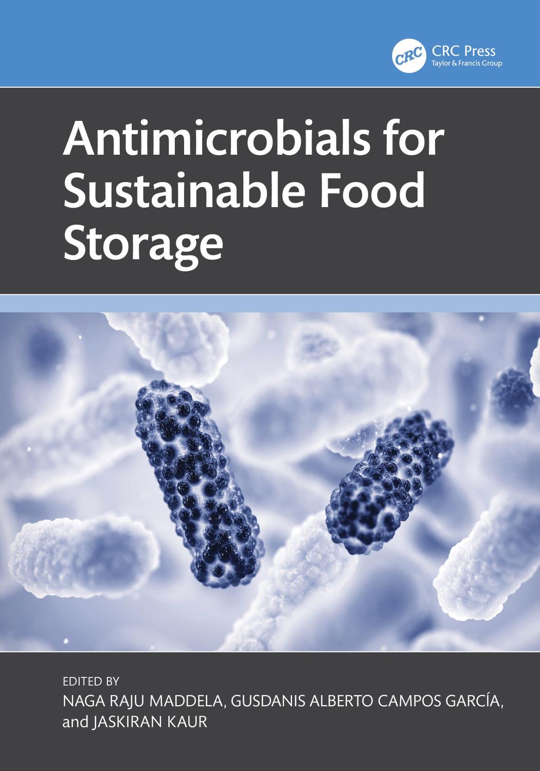 Antimicrobials For Sustainable Food Storage Naga Raju Maddela