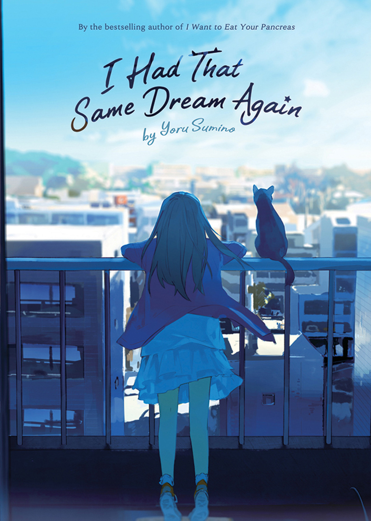 I Had That Same Dream Again Novel Yoru Sumino