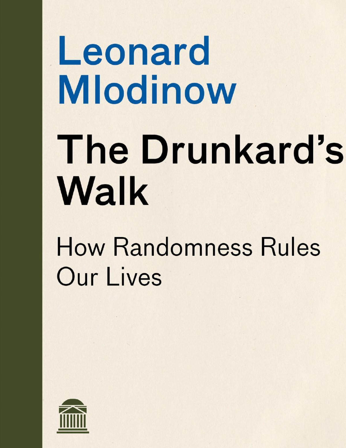 The Drunkards Walk 20th Edition Leonard Mlodinow