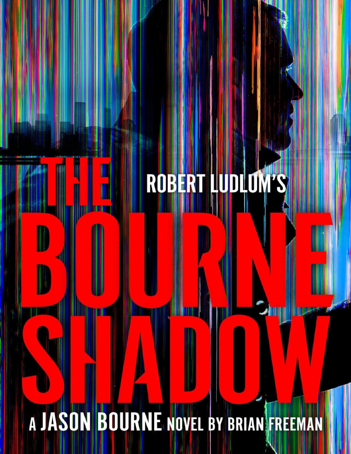 Robert Ludlums The Bourne Shadow Brian Freeman