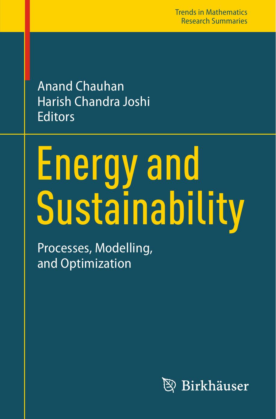 Energy And Sustainability Processes Modelling And Optimization Anand Chauhan