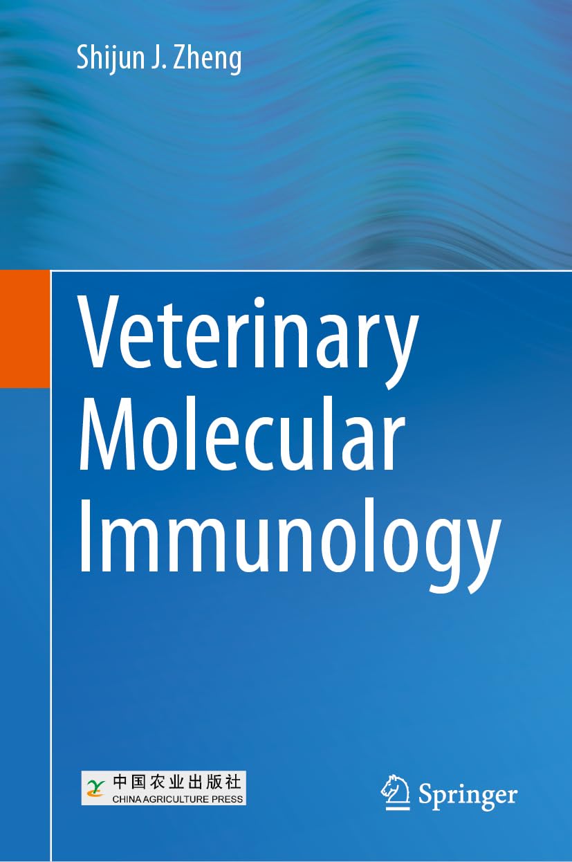 Veterinary Molecular Immunology 1st Edition Shijun J Zheng