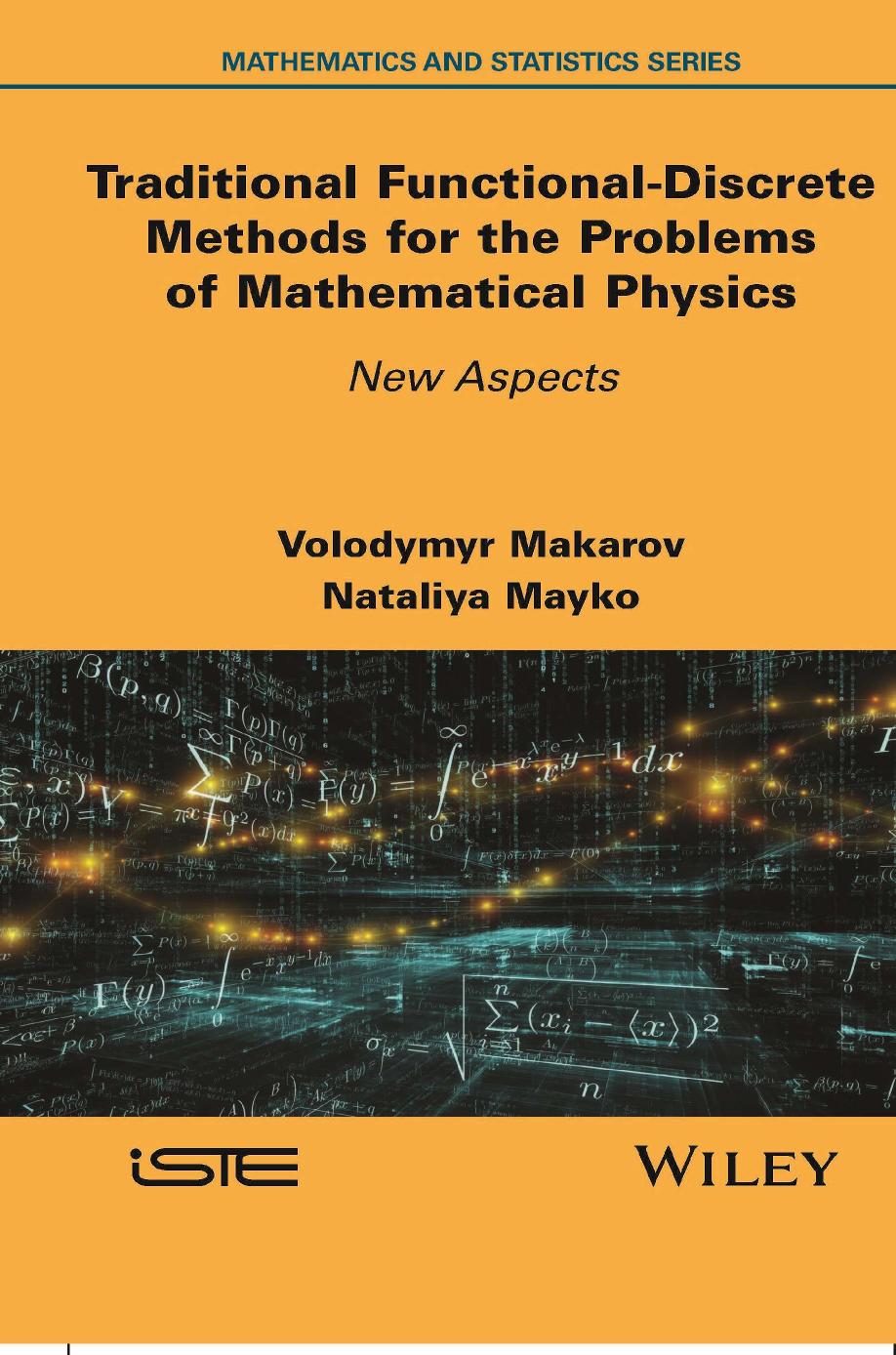 Traditional Functionaldiscrete Methods For The Problems Of Mathematical Physics New Aspects Volodymyr Makarov