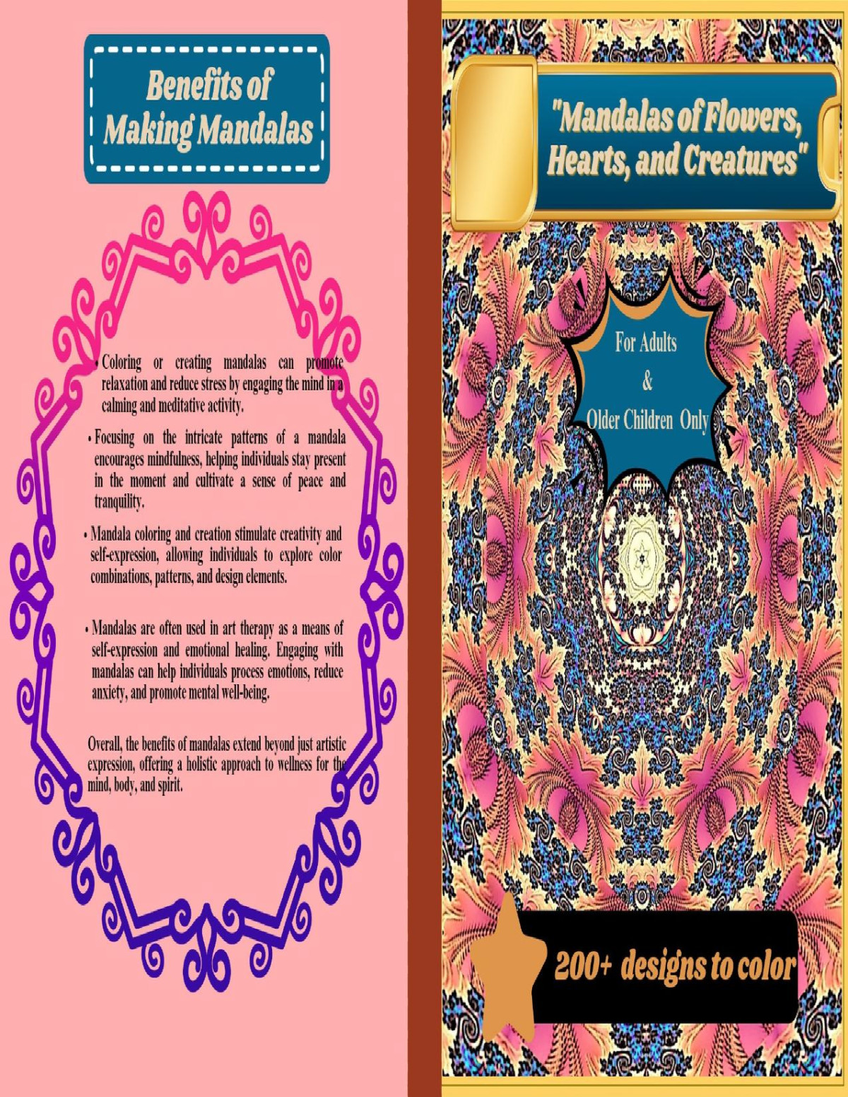 Mandalas Of Flowers Hearts And Creatures For Adults And Older Children Only Mudasir