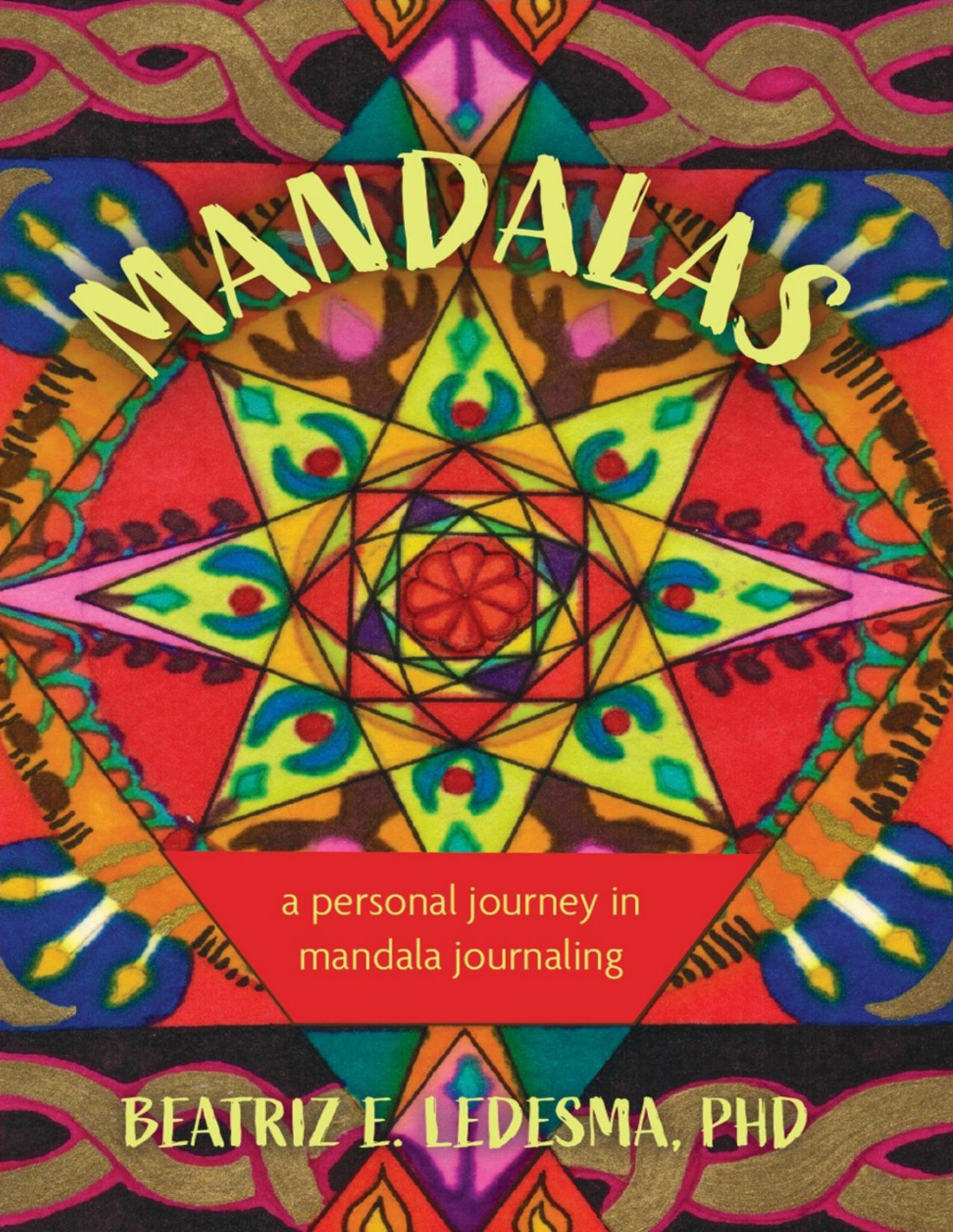 Mandalas A Personal Journey In Mandala Journaling Ledesma Phd