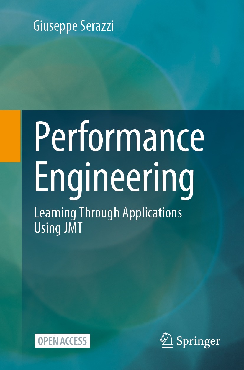 Performance Engineering Learning Through Applications Using Jmt Giuseppe Serazzi