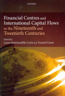 Financial Centres And International Capital Flows In The Nineteenth And Twentieth Centuries 1st Edition Laure Quennoullecorre