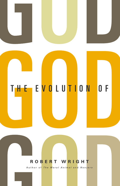 The Evolution Of God Robert Wright