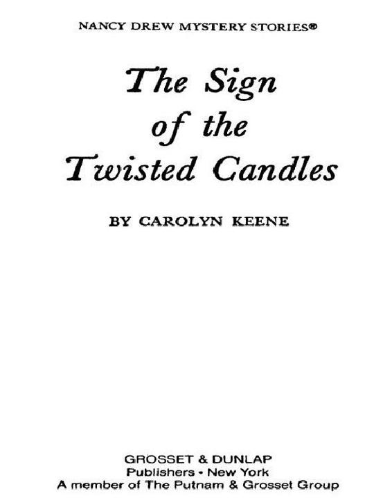The Sign Of The Twisted Candles Carolyn G Keene
