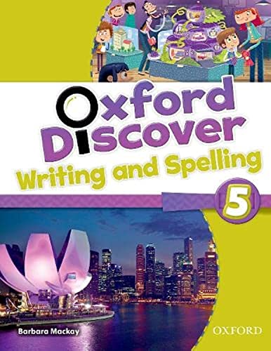 Oxford Discover 5 Writing And Spelling Book Barbara Mackay