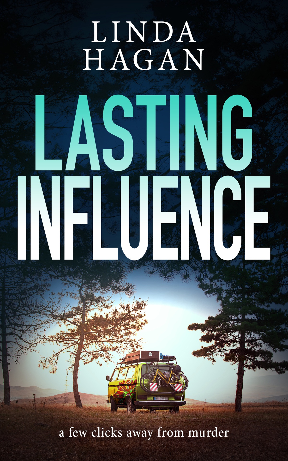 Lasting Influence A Few Clicks Away From Murder The Dci Gawn Girvin Series Book 8 Linda Hagan