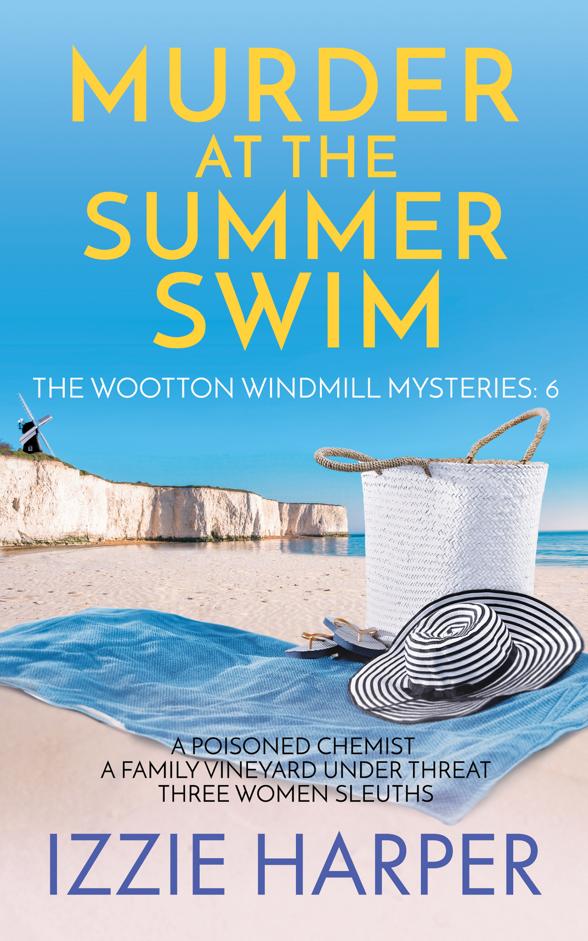 Murder At The Summer Swim The Wootton Windmill Mysteries Book 6 Izzie Harper