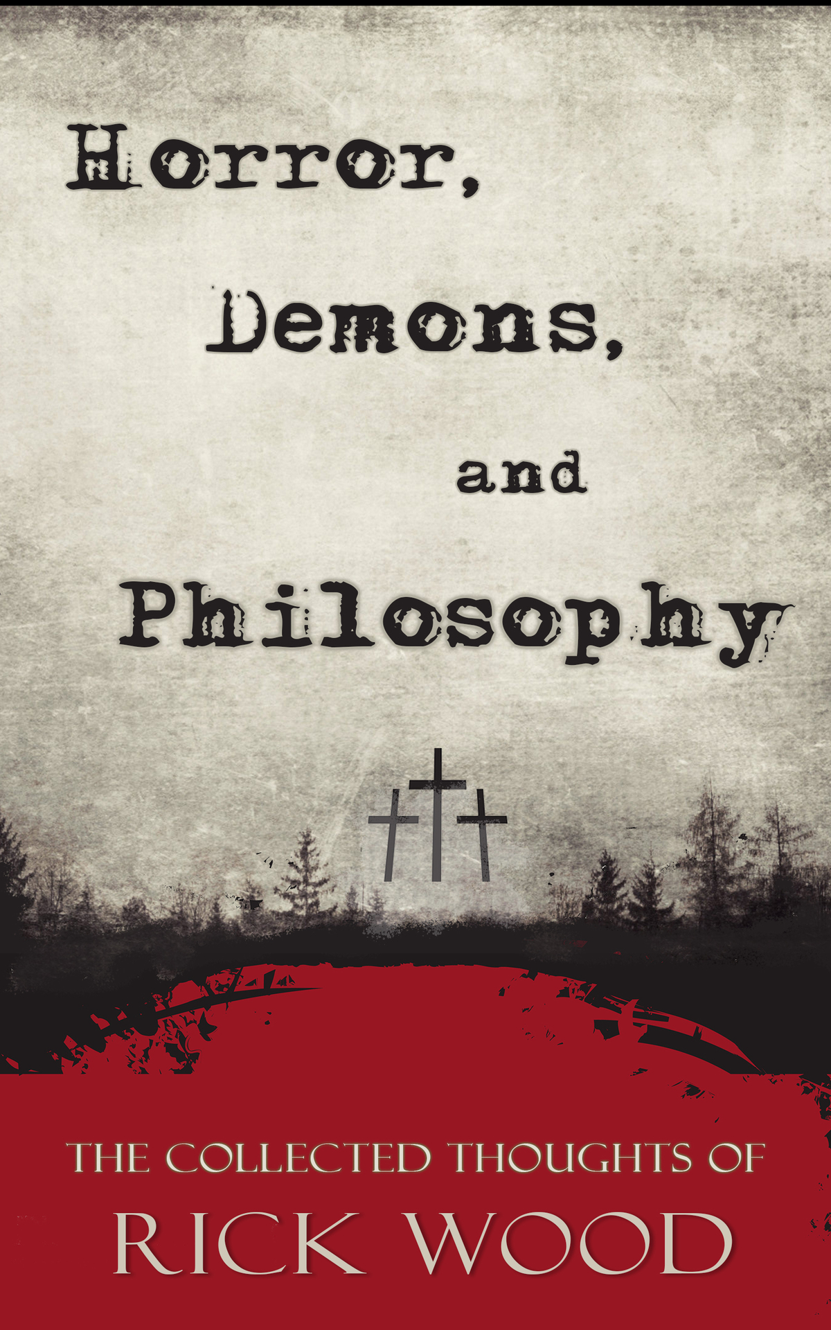 Horror Demons And Philosophy Rick Wood