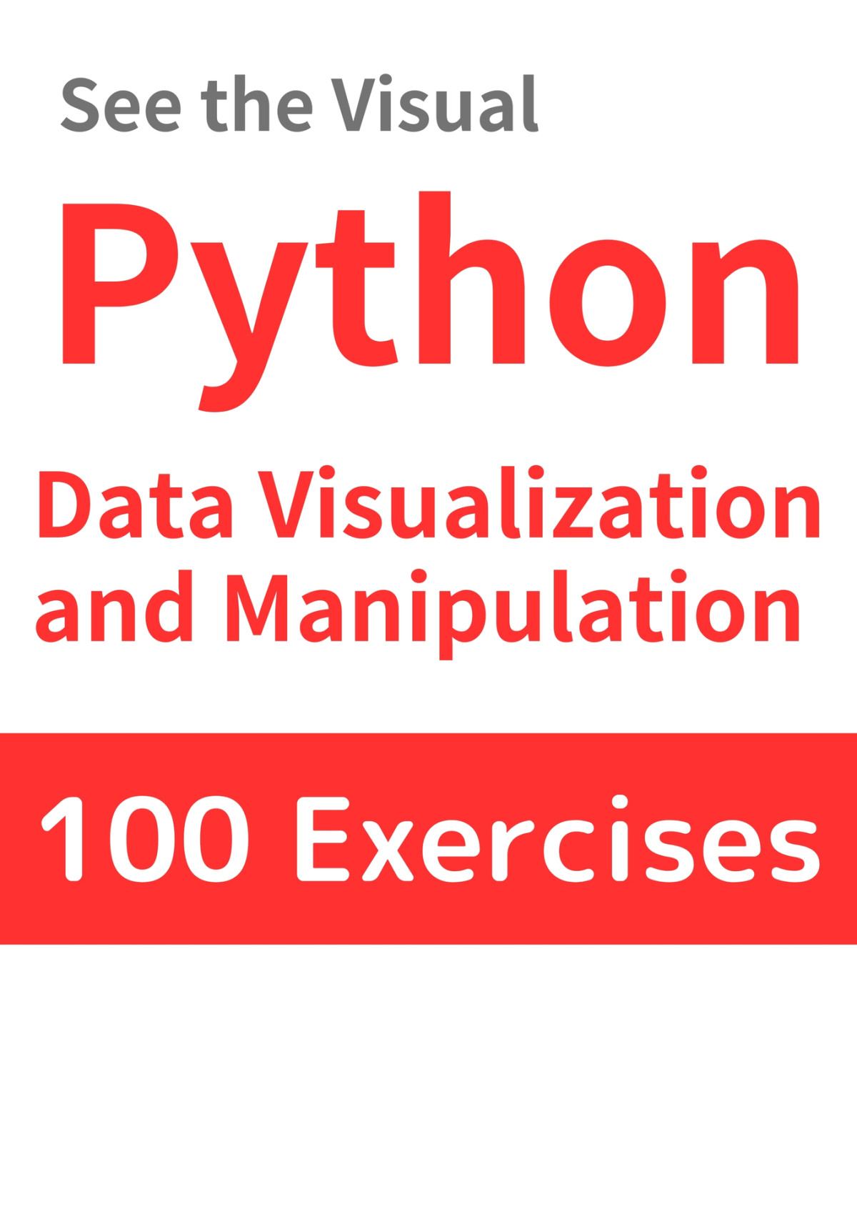 Python Data Analysis And Visualization 100 Practical Exercises With Results And Explanations Yuka
