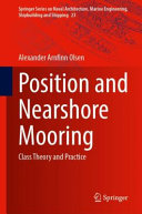 Position And Nearshore Mooring Class Theory And Practice Alexander Arnfinn Olsen