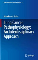 Lung Cancer Pathophysiology An Interdisciplinary Approach Nima Rezaei