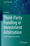 Thirdparty Funding In Investment Arbitration A New Player In The System Can Eken