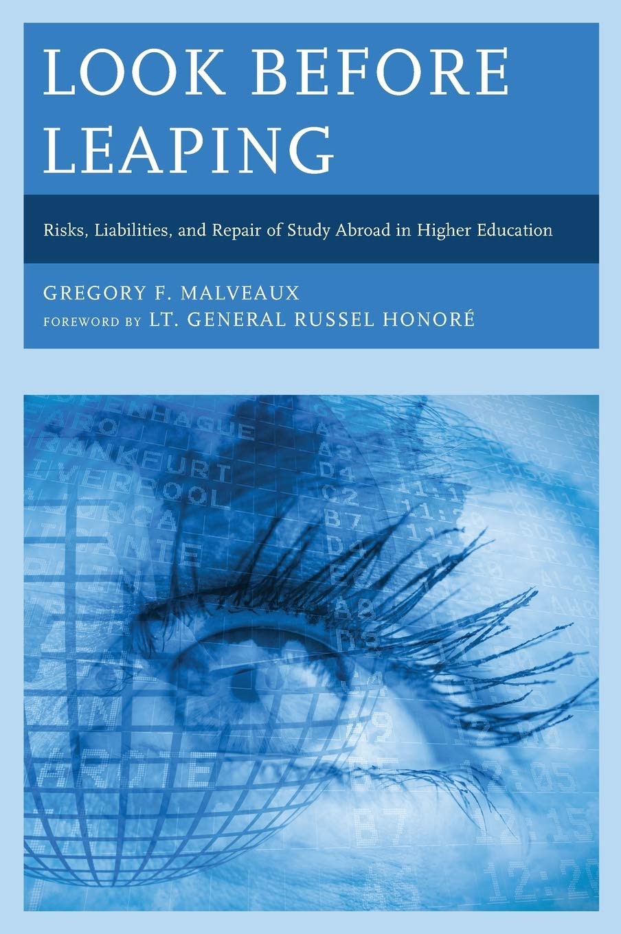 Look Before Leaping Risks Liabilities And Repair Of Study Abroad In Higher Education Gregory F Malveaux