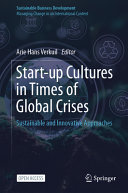 Startup Cultures In Times Of Global Crises Arie Hans Verkuil