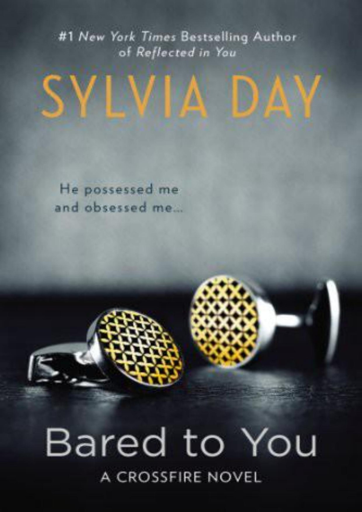 Bared To You A Crossfire Novel Sylvia Day