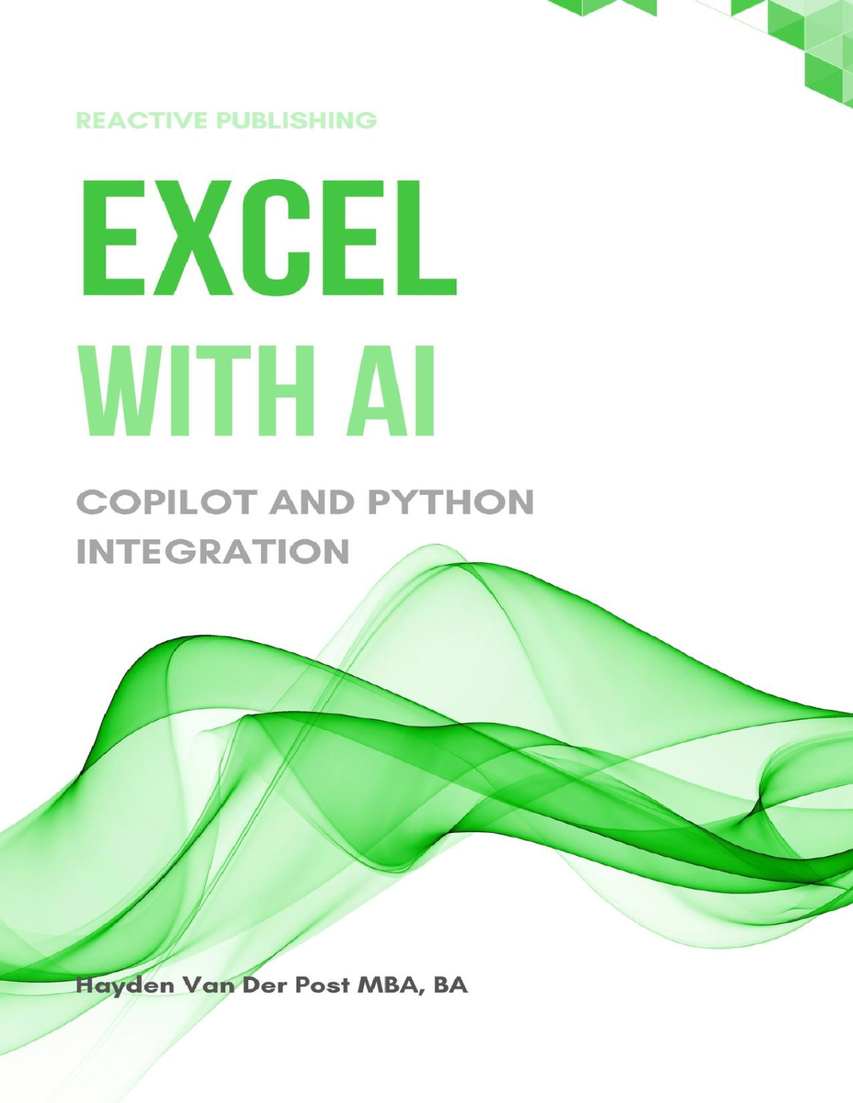 Excel With Ai A Comprehensive Guide To Copilot And Python Integration Publishing