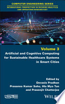 Artificial And Cognitive Computing For Sustainable Healthcare Systems In Smart Cities Devasis Pradhan