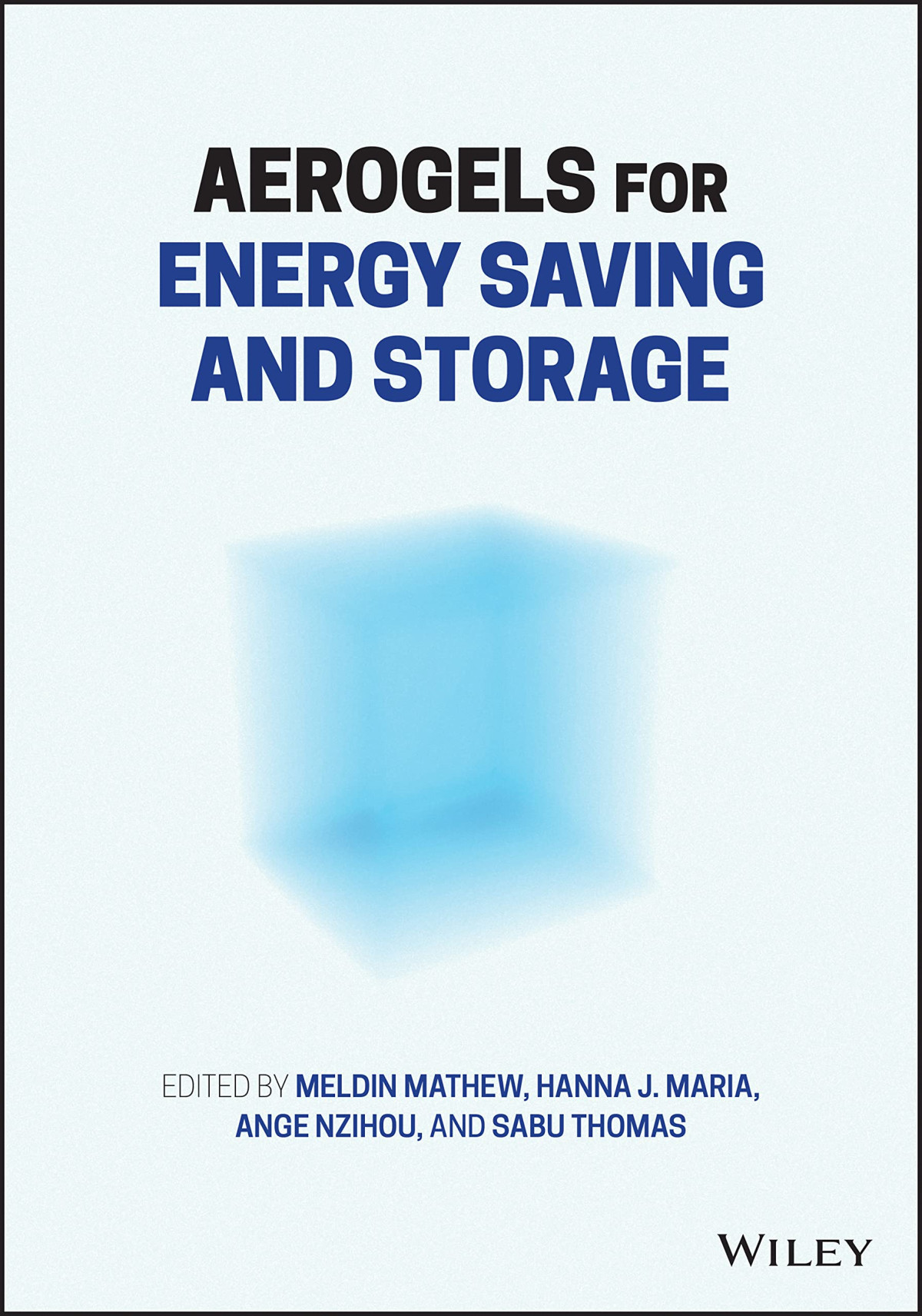 Aerogels For Energy Saving And Storage 1st Edition Meldin Mathew