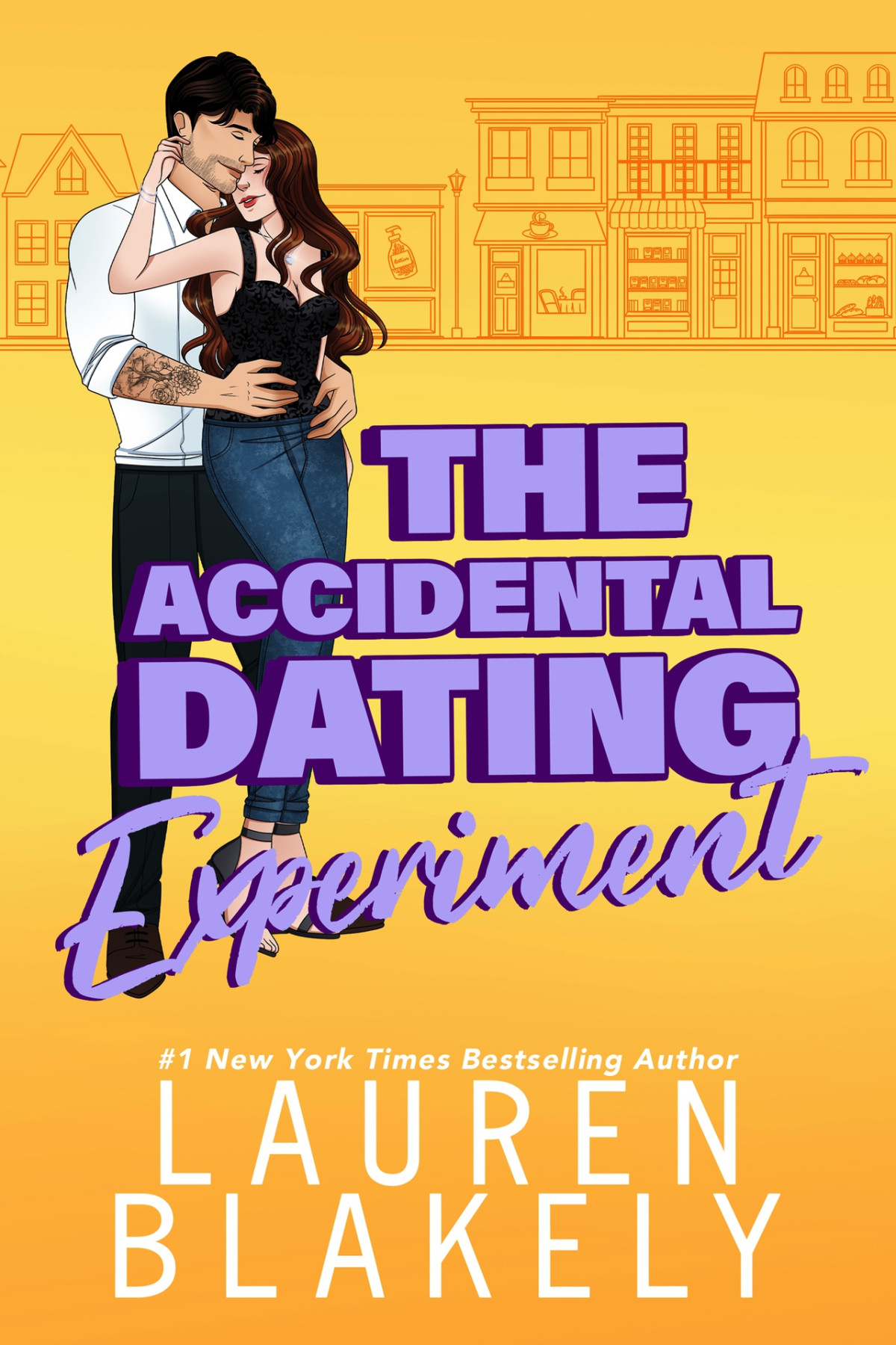 The Accidental Dating Experiment A Grumpysunshine Small Town Romance Lauren Blakely