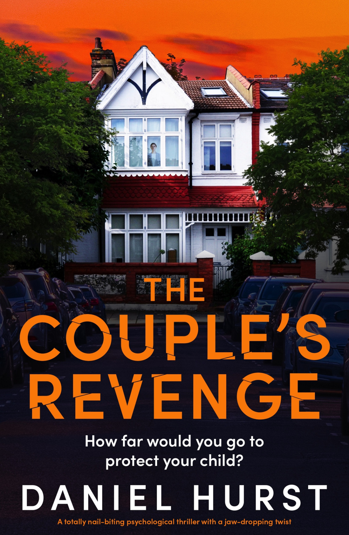 The Couples Revenge A Totally Nailbiting Psychological Thriller With A Jawdropping Twist Daniel Hurst