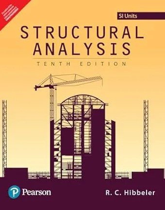 Structural Analysis 10th Edition In Si Units 10th R C Hibbeler