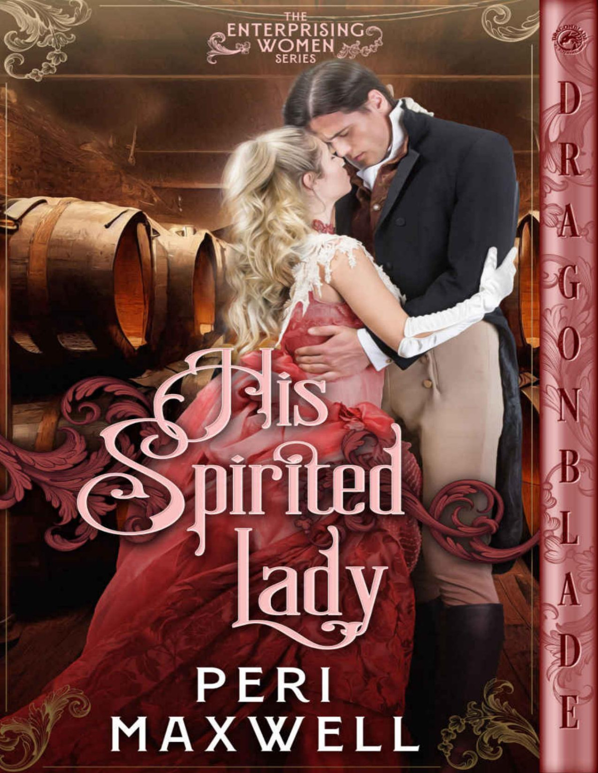 His Spirited Lady Enterprising Women Book 2 Peri Maxwell