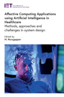 Affective Computing Applications Using Artificial Intelligence In Healthcare M Murugappan