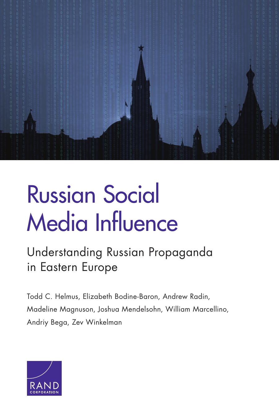 Russian Social Media Influence Understanding Russian Propaganda In Eastern Europe Todd C Helmus