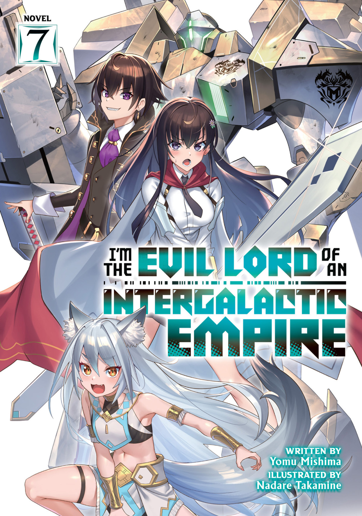 Im The Evil Lord Of An Intergalactic Empire Vol 7 Yomu Mishima