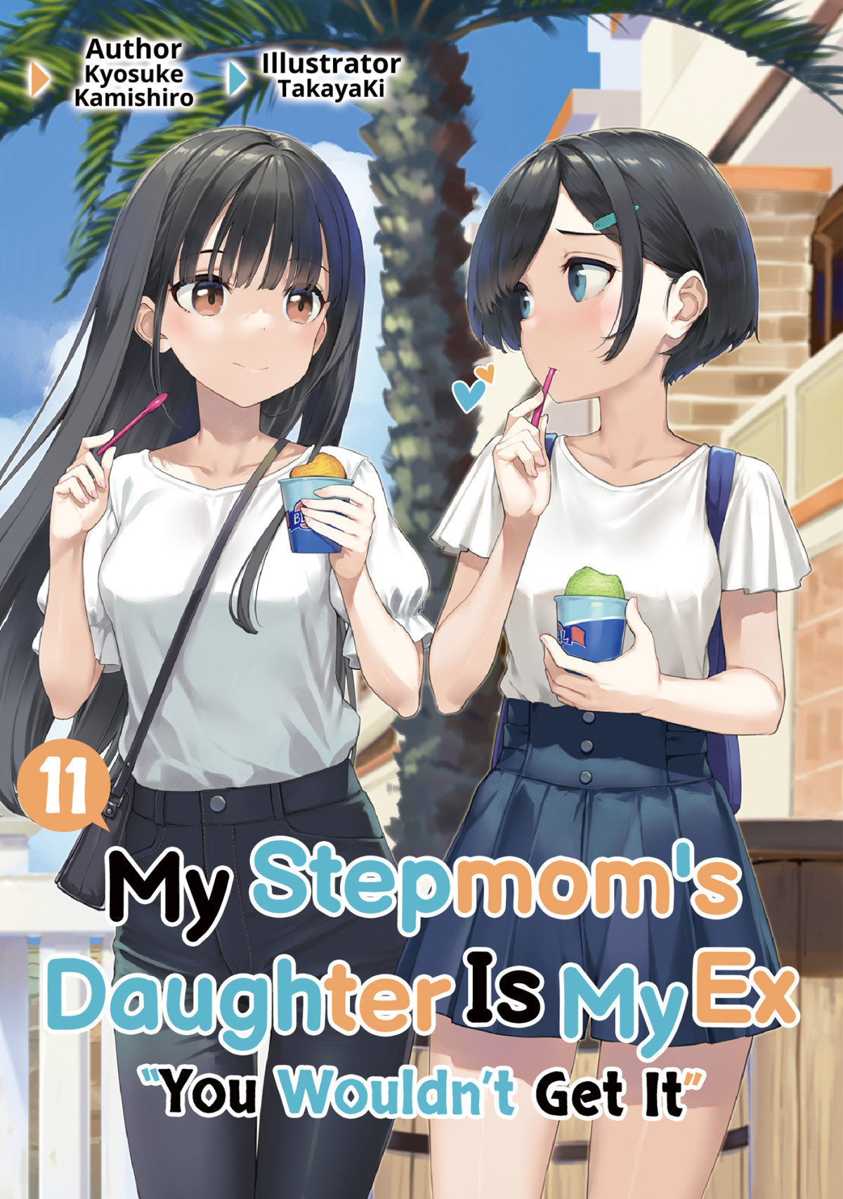 My Stepmoms Daughter Is My Ex Volume 11 Kyosuke Kamishiro