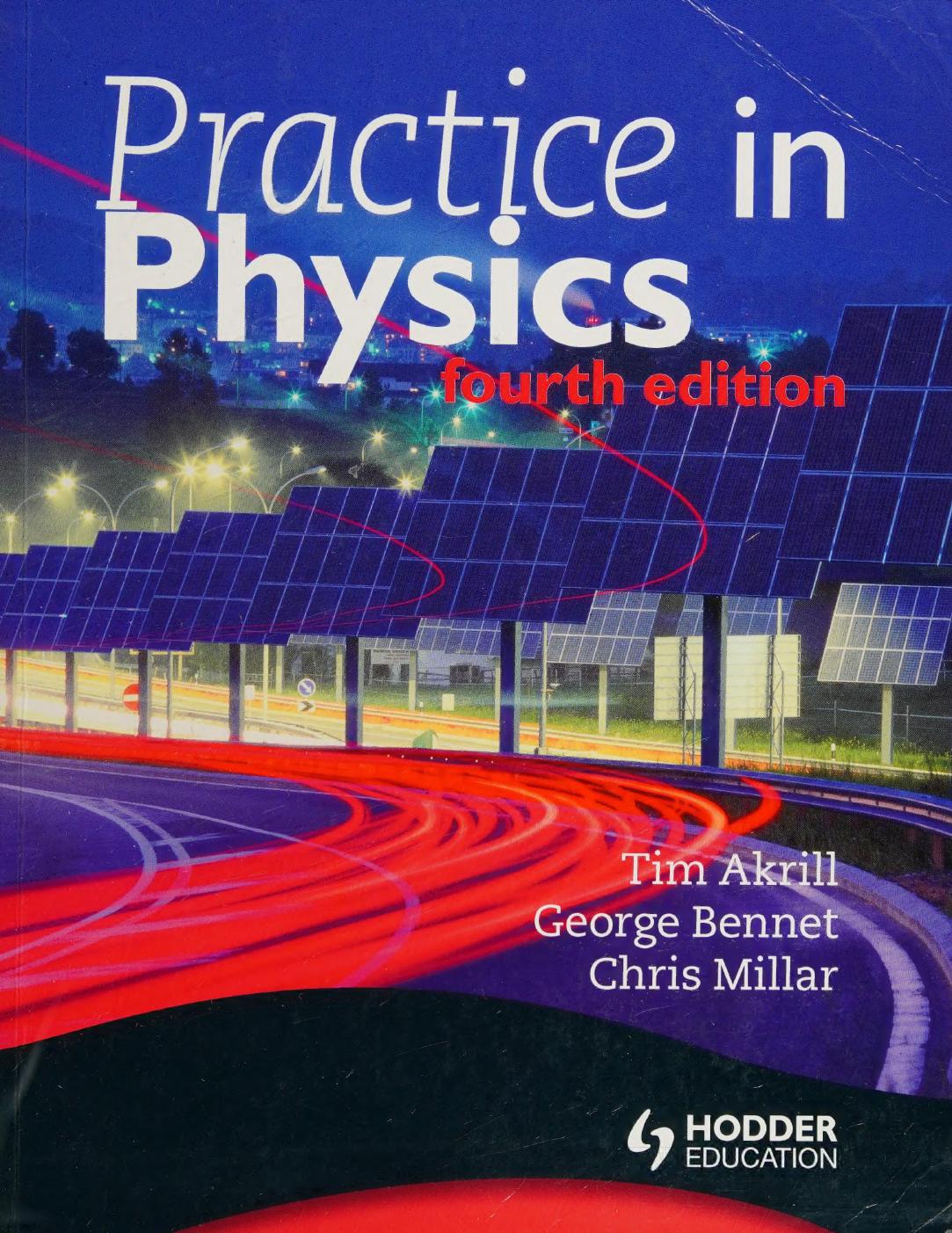 Practice In Physics Fourth Edition Tim Akrill George Bennet