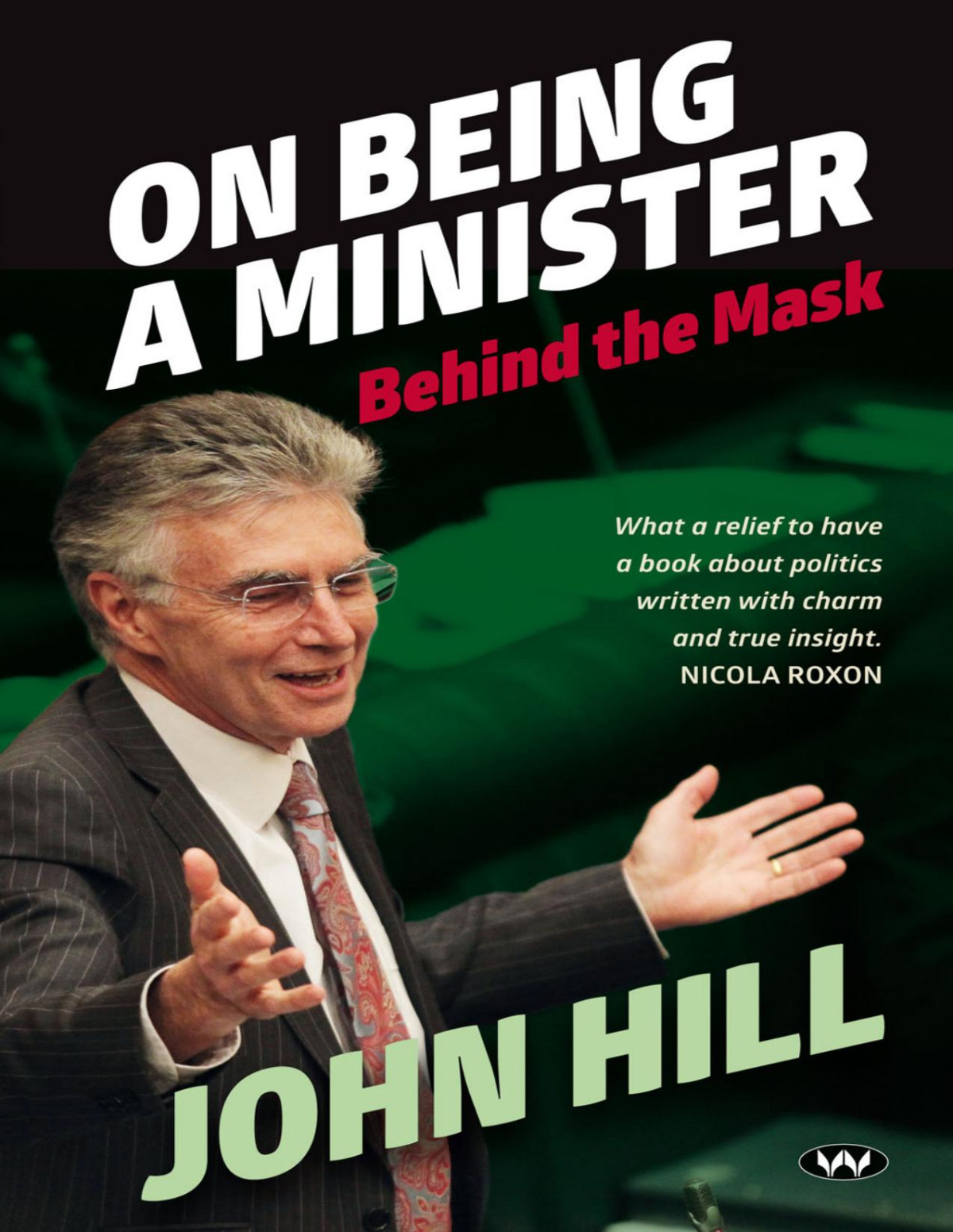 On Being A Minister Behind The Mask Hill John