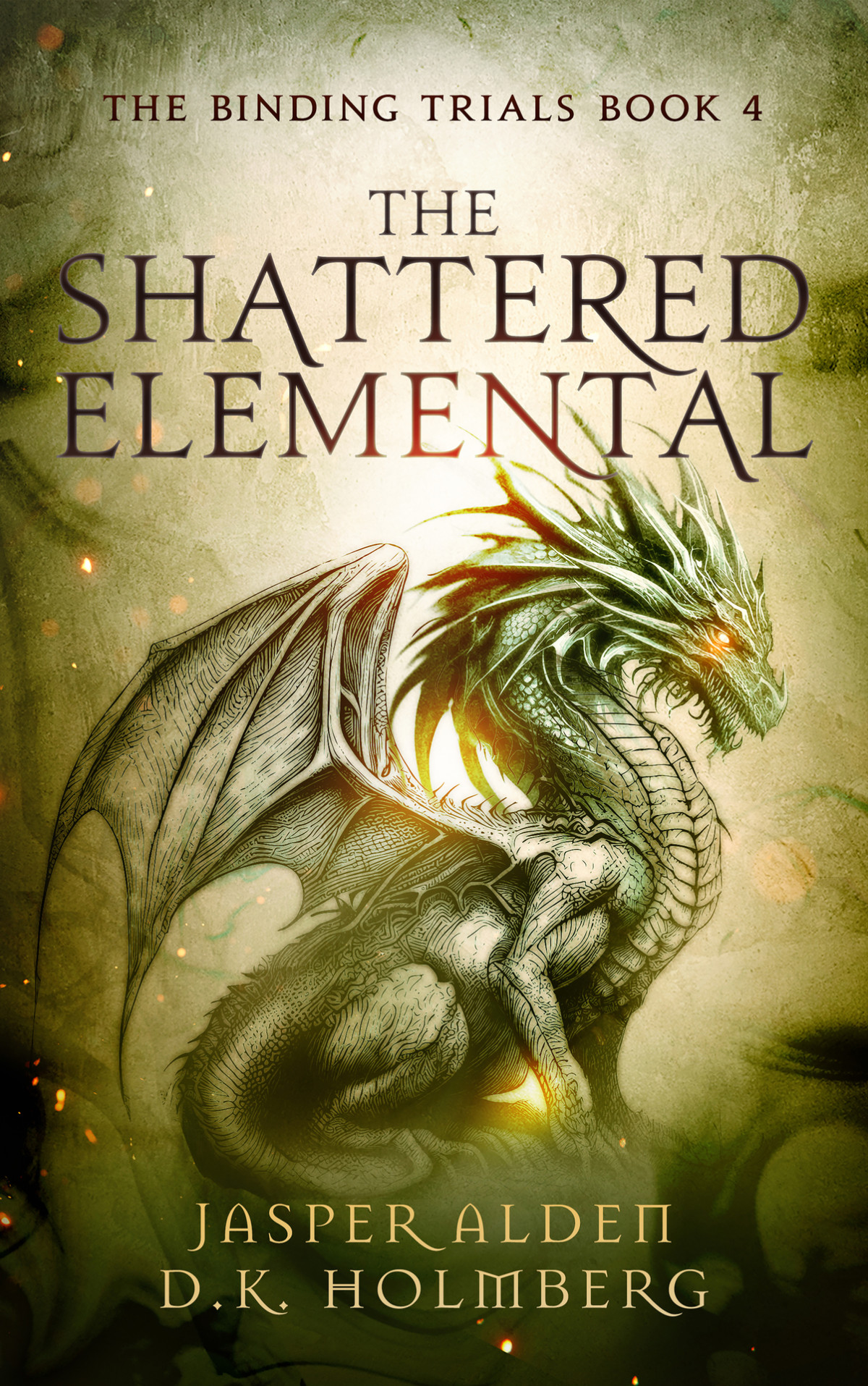 The Shattered Elemental The Binding Trials Book 4 Dk Holmberg Jasper Alden