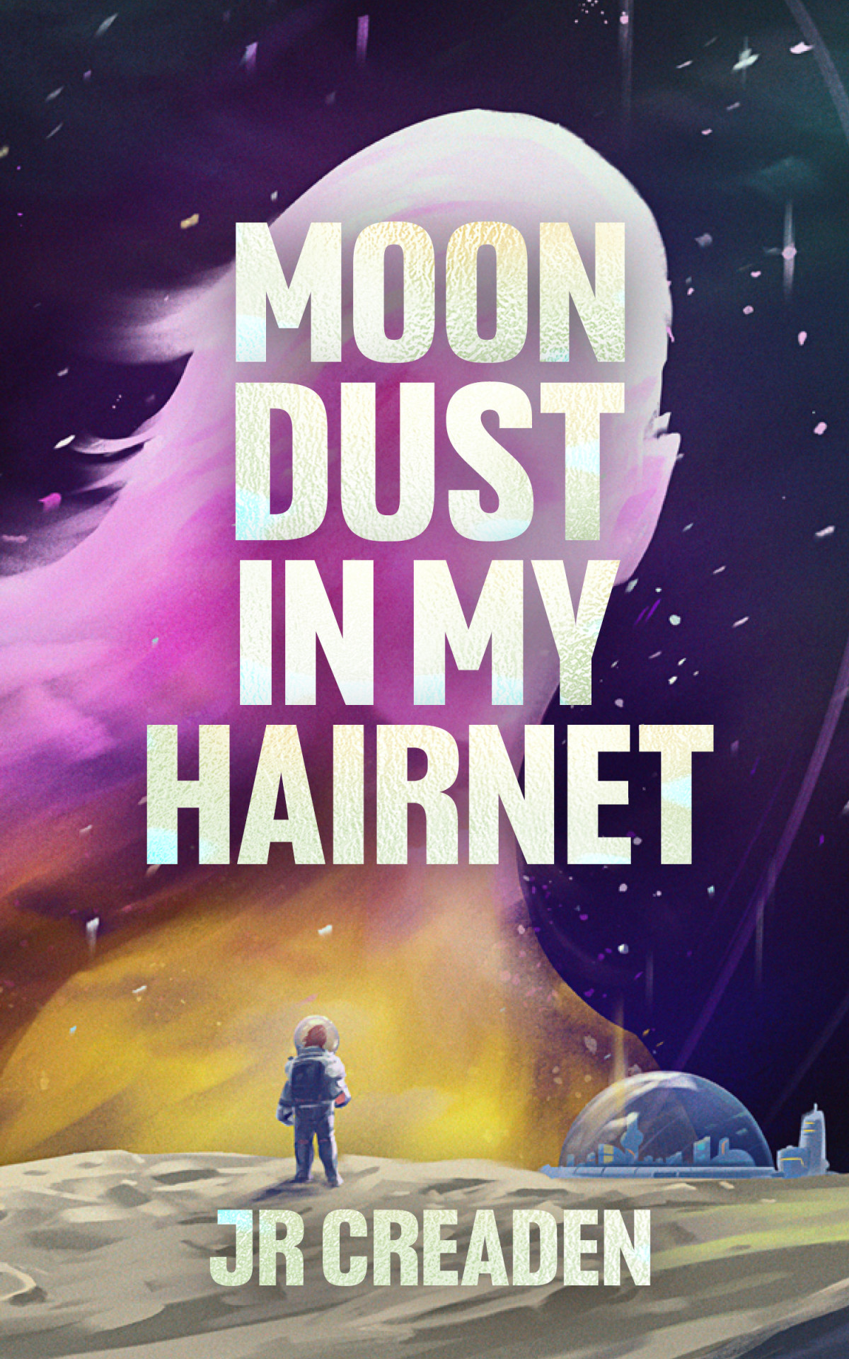 Moon Dust In My Hairnet Creaden Jr