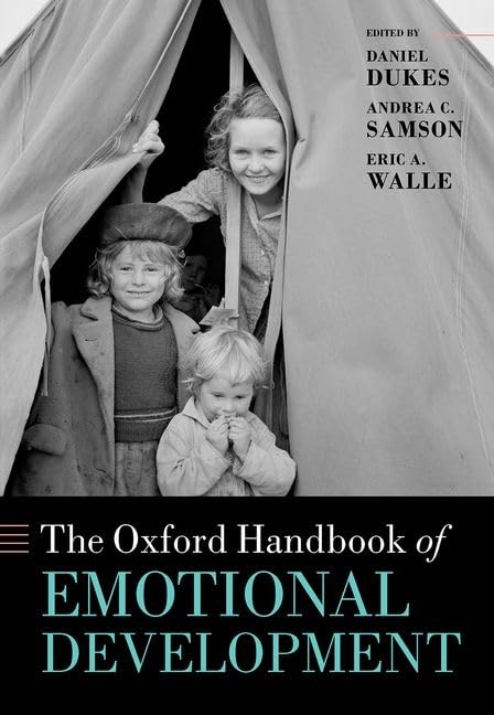 The Oxford Handbook Of Emotional Development Daniel Dukes Andrea Samson